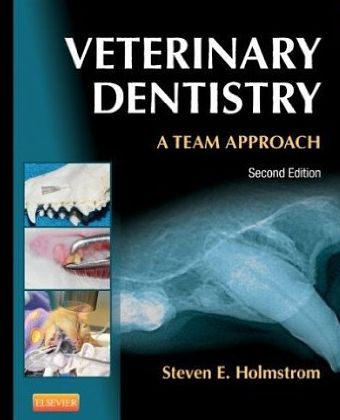 Veterinary Dentistry, A team Approach, 2nd Ed